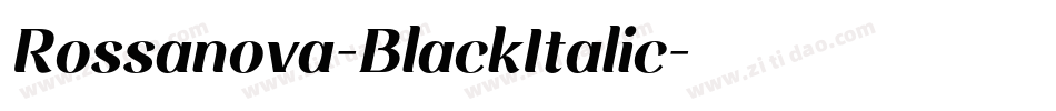 Rossanova-BlackItalic字体转换