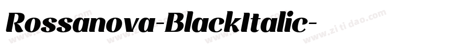 Rossanova-BlackItalic字体转换