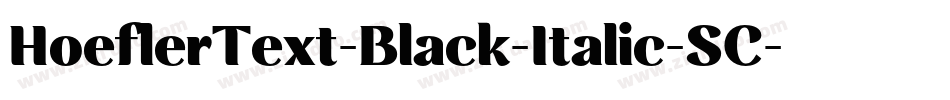HoeflerText-Black-Italic-SC字体转换