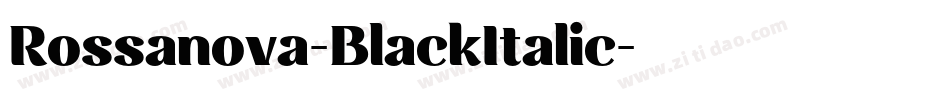 Rossanova-BlackItalic字体转换