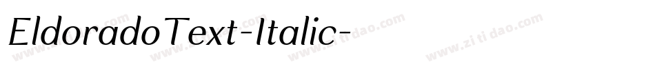 EldoradoText-Italic字体转换