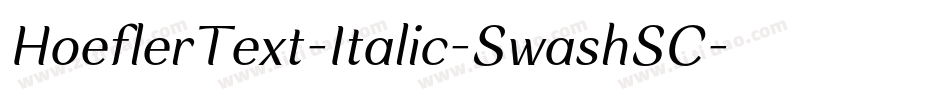 HoeflerText-Italic-SwashSC字体转换