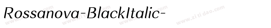Rossanova-BlackItalic字体转换
