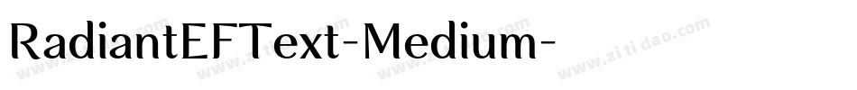 RadiantEFText-Medium字体转换