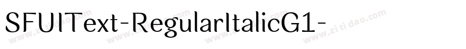 SFUIText-RegularItalicG1字体转换
