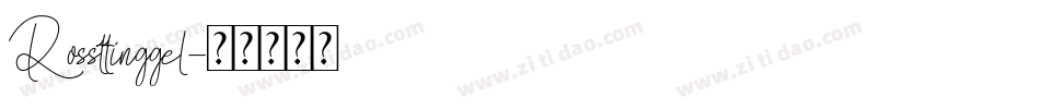 Rossttinggel字体转换