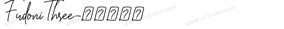FudoniThree字体转换