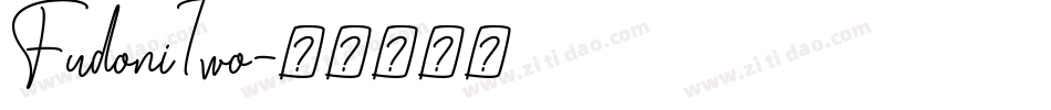 FudoniTwo字体转换
