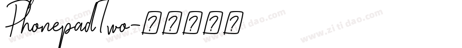 PhonepadTwo字体转换