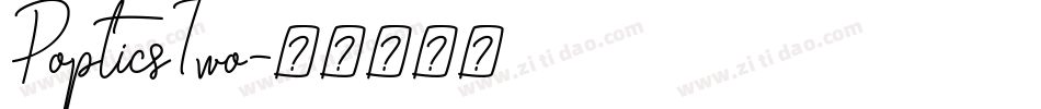 PopticsTwo字体转换