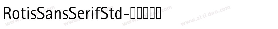 RotisSansSerifStd字体转换