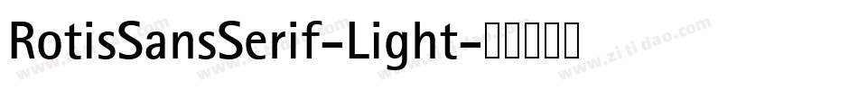RotisSansSerif-Light字体转换
