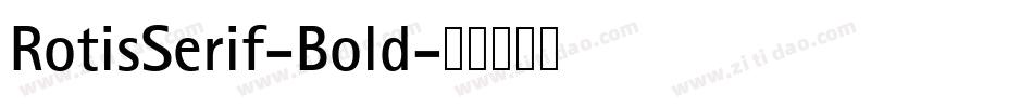 RotisSerif-Bold字体转换