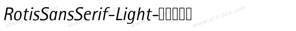 RotisSansSerif-Light字体转换