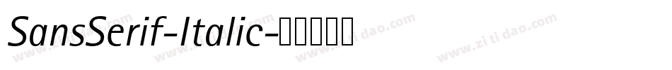SansSerif-Italic字体转换