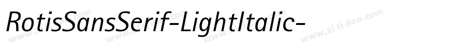 RotisSansSerif-LightItalic字体转换