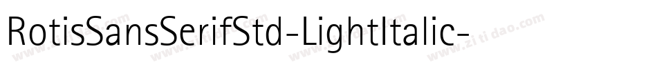 RotisSansSerifStd-LightItalic字体转换