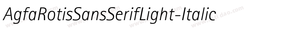 AgfaRotisSansSerifLight-Italic字体转换