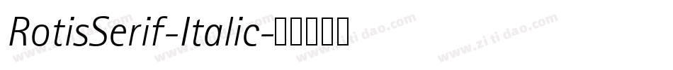 RotisSerif-Italic字体转换