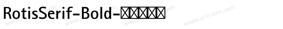 RotisSerif-Bold字体转换