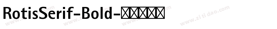 RotisSerif-Bold字体转换