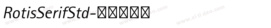 RotisSerifStd字体转换