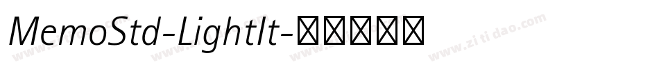 MemoStd-LightIt字体转换