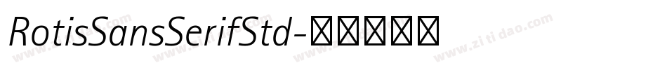 RotisSansSerifStd字体转换