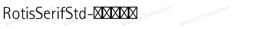 RotisSerifStd字体转换