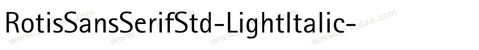 RotisSansSerifStd-LightItalic字体转换