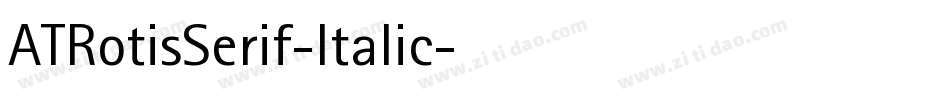 ATRotisSerif-Italic字体转换