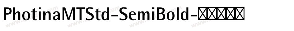PhotinaMTStd-SemiBold字体转换
