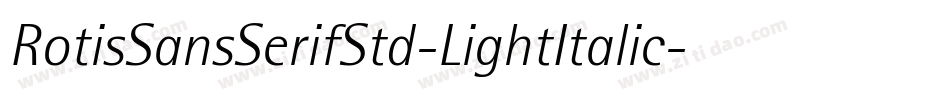 RotisSansSerifStd-LightItalic字体转换