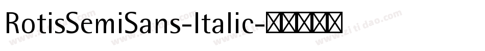 RotisSemiSans-Italic字体转换
