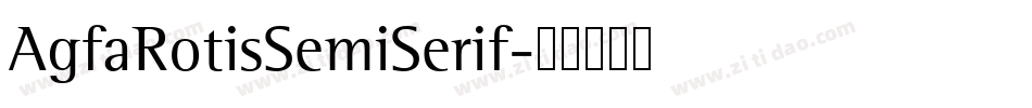 AgfaRotisSemiSerif字体转换