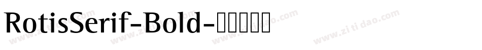 RotisSerif-Bold字体转换