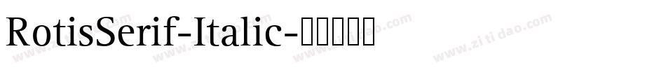 RotisSerif-Italic字体转换