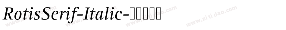 RotisSerif-Italic字体转换