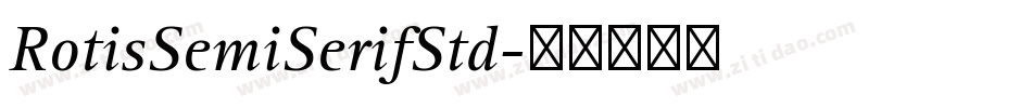 RotisSemiSerifStd字体转换