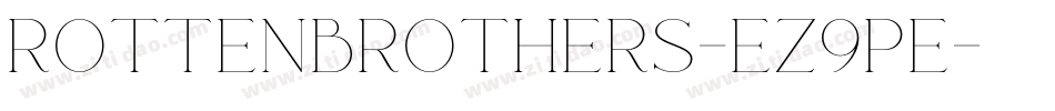 RottenBrothers-eZ9pe字体转换
