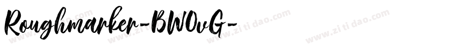 Roughmarker-BW0vG字体转换 Roughmarker-BW0vG字体转换