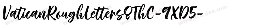 VaticanRoughLetters8ThC-9XD5字体转换