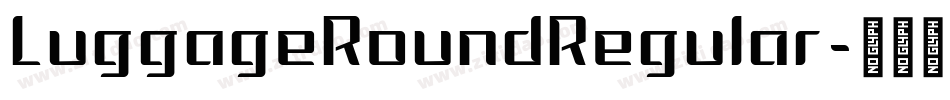 LuggageRoundRegular字体转换