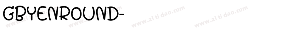 GBYENROUND字体转换