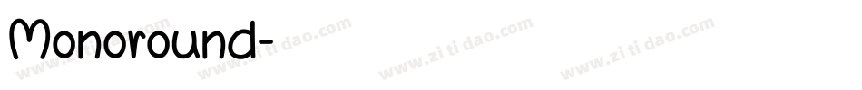 Monoround字体转换
