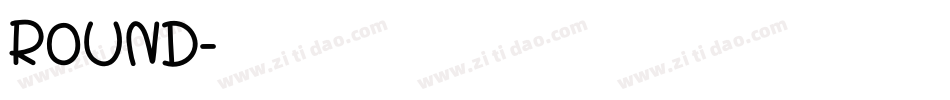 ROUND字体转换