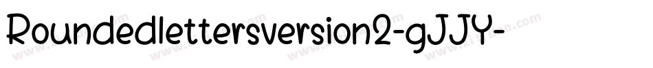 Roundedlettersversion2-gJJY字体转换 Roundedlettersversion2-gJJY字体转换