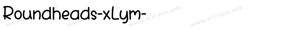 Roundheads-xLym字体转换