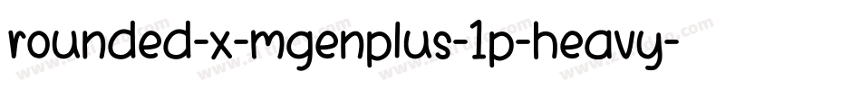 rounded-x-mgenplus-1p-heavy字体转换
