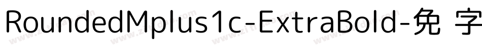 RoundedMplus1c-ExtraBold字体转换